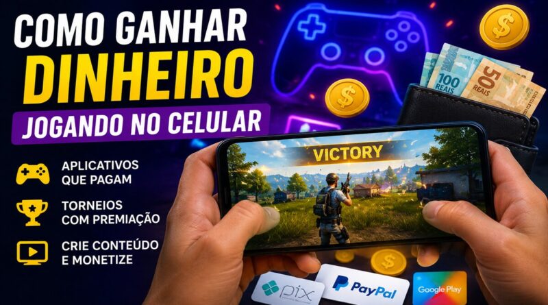 Como Ganhar Dinheiro Jogando no Celular